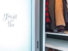 "You got this" written on frosted glass door