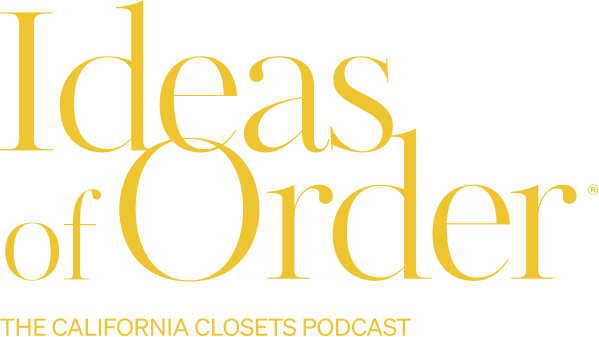 California Closets Podcast Ideas of Order Logo